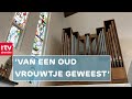 Tweedehands orgel voor kerk Beilen & nutteloze kunstwerken in Norg | Drenthe Nu 1 augustus 2021