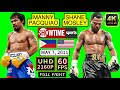 58 Manny Pacquiao VS Shane Mosley May 7 2011 SHOWTIME SPORTS UHD 2160P 60FPS