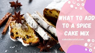 What To Add To A Spice Cake Mix