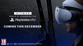 Hitman World of Assassination VR
