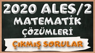 2020 ALES/2 Matematik Soruları ve Çözümleri | TEK PARÇA