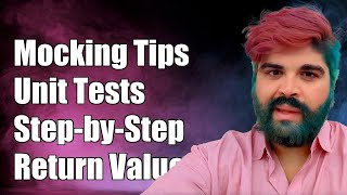 How to Mock Return Values of Objects in Unit Testing: A Step-by-Step Guide