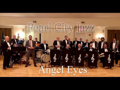 Pearl City Jazz - Angel Eyes - Arr. David Wolpe