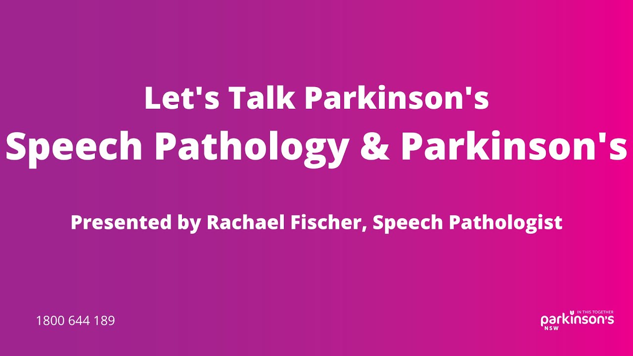 Let's Talk Parkinson's and Speech