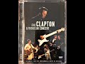 Eric Clapton Friends 1999 Madison Square Garden In New York