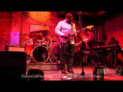 James Ross @ (Guitarist) Jubu Smith - "Live At BB's" - www.Jross-tv.com (St. Louis)