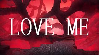 Destroying A World That Doesn't Exist - LOVE ME (JMSN)