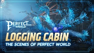 Лесозаготовительная хижина и ее обитатель в трейлере Perfect New World