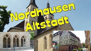 preview picture of video 'Nordhausen/Harz-mittelalterliche Altstadt *(Thüringen) *Dom *Blasiikirche *Altendorfer Kirche *Doku'