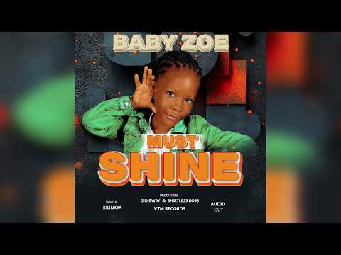 Baby Zoe -Must shine ( official audio )