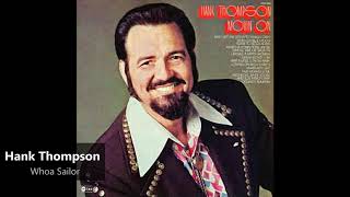 Hank Thompson - Whoa Sailor (1949)