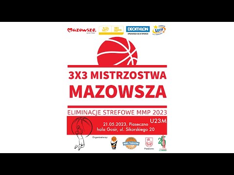 MMP 3x3 Eliminacje - Mazowsze (U23M, boisko 2)