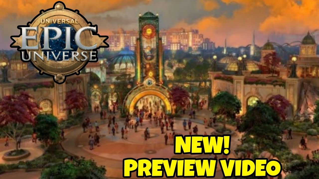 NEW! Universal’s EPIC UNIVERSE Preview Video