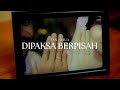 Yan Josua - Dipaksa Berpisah (Official Music Video)