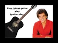 Play Guitar Play Conway Twitty with Lyrics.