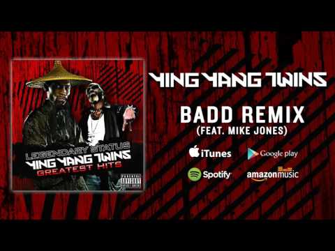 Ying Yang Twins - Badd Remix (Prod By Mental Instruments Feat  Mike Jones)