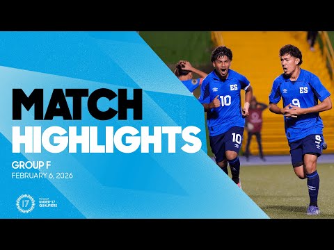Group F Highlights, February 6 | 2026 Concacaf Men's Under-17 Qualifiers