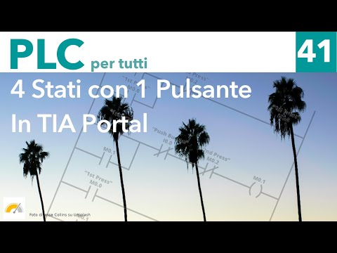 4 stati con un pulsante con TIAPortal e S7-1200 - PLC per tutti - video 41