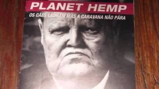 Planet Hemp - Rappers Reais