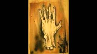 Schizophrenia - Hand of glory