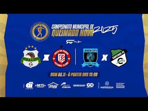 Jacu x Poço da Pedra | Jovem City x Cantinho | AO VIVO | Campeonato Municipal de Queimada Nova