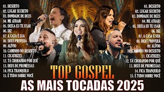 Louvores de Adoração 2025, As Melhores Músicas Gospel, Top 50 Músicas Gospel Mais Tocadas,Top Gospel