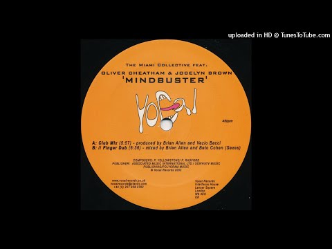 The Miami Collective Feat. Oliver Cheatham & Jocelyn Brown | Mindbuster (Club Mix)