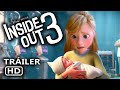 INSIDE OUT 3 2025 Trailer Teaser Animated Concept Trailer Concept