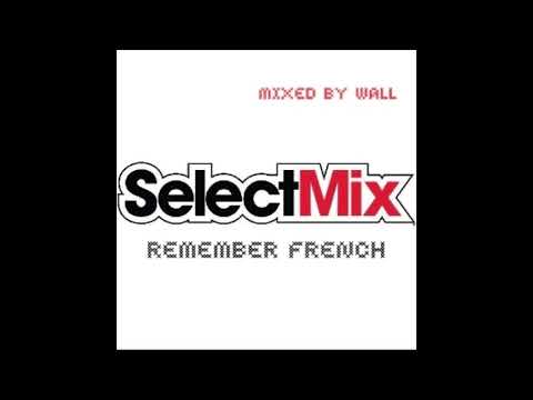 SELECT MIX Remember French