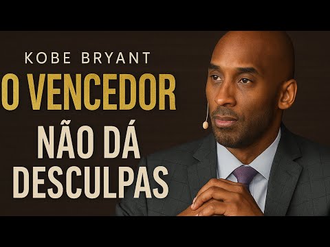 A MENTALIDADE DE UM VENCEDOR - Conselhos de Kobe Bryant para Campeões