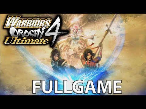 Warriors Orochi 4 Ultimate - WALKTHROUGH [FULLGAME 1080P HD - No Commentary]