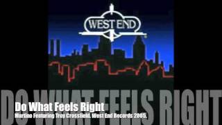 Martino featuring Troy Crossfield - Do What Feels Right.mov