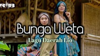 Download lagu Lagu Acara Daerah Lio || Bunga Weta || James Senda mp3