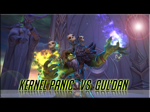 World Of Warcraft - Kernel Panic vs Gul'dan - Nighthold + Cinematic