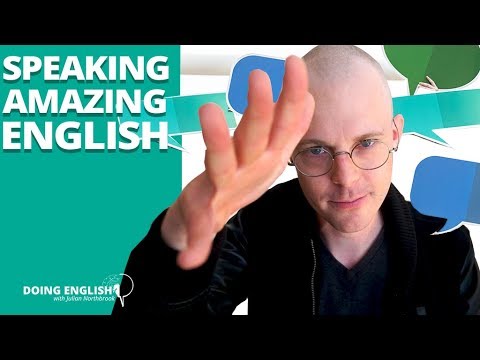How to speak good English? The 3 Things You Need to Speak AMAZING English