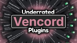 The Best Underrated Vencord Plugins for Discord!