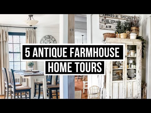 5 Antique Farmhouse Home Tours