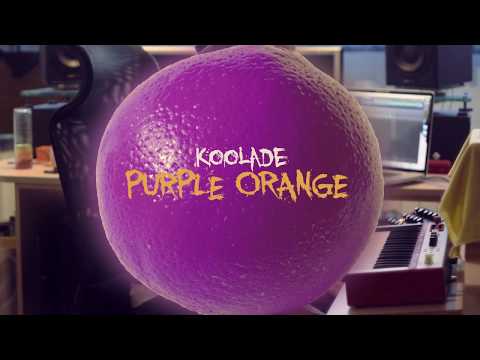 Koolade - Purple Orange (teaser) // ALBUM OUT NOW!!!