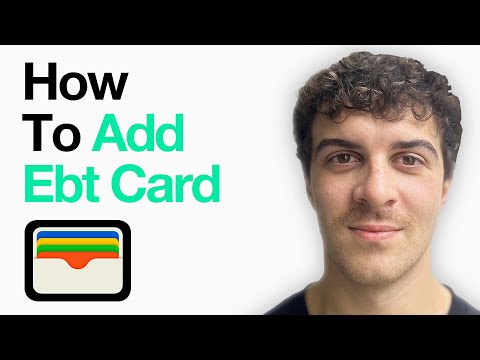 How To Add Ebt Card To Apple Wallet (Full 2025 Guide)