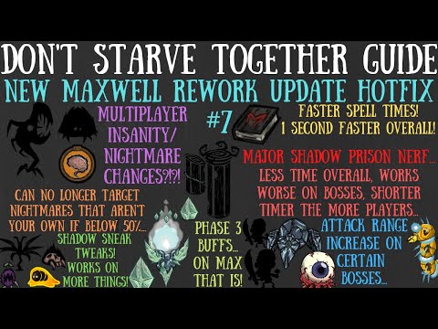 Maxwell Rework Update Hotfix #7! Nerfs (Outdated) & More! - Don't Starve Together Guide