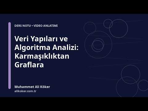 Veri Yapıları ve Algoritma Analizi videosunu aç