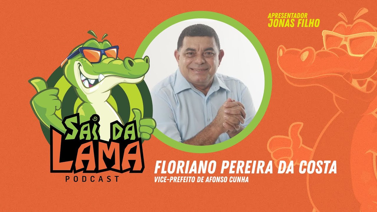 FLORIANO PEREIRA DA COSTA - SAI LAMA PODCAST