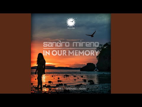 In Our Memory (Intro Edit)