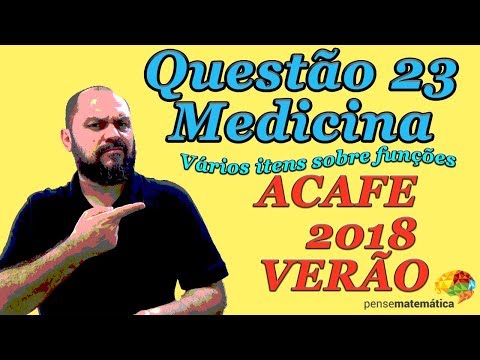 Questão 23 de Matemática - ACAFE 2018 Verão Medicina