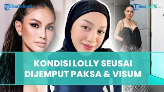Kondisi Lolly Seusai Dijemput Paksa Nikita Mirzani, Sempat Dikabarkan Hamil Hingga Divisum