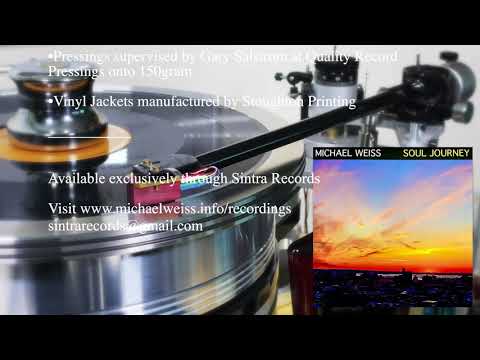 Soul Journey - Michael Weiss's 2003 Masterpiece Re-released on Vinyl (1min Promo)