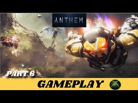 Anthem Gameplay Part 6 - Freeplay | Callous Games | Xbox One X