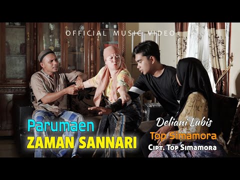 Parumaen Zaman Sannari - Top Simamora Feat Deliani Lubis (Official Music Video) 