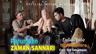 Download lagu Parumaen Zaman Sannari - Top Simamora Feat Deliani Lubis  mp3