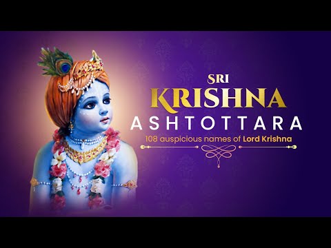 Sri Krishna Ashtottara - 108 Divine Names of Lord Krishna | ISKCON Bangalore